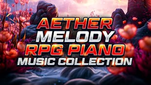 Aether Melody - RPG Piano Music Collection