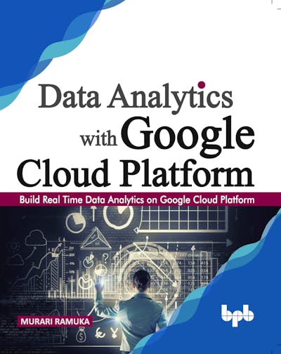 Data Analytics with Google Cloud Platform