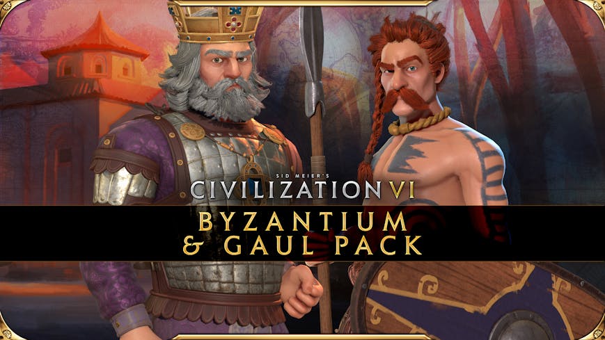 Civilization VI - Byzantium & Gaul Pack