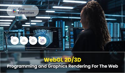 WebGL 2D/3D Programming and Graphics Rendering For The Web