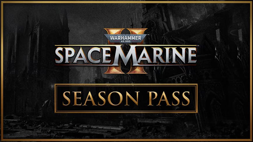 Warhammer 40,000: Space Marine 2 - Season Pass