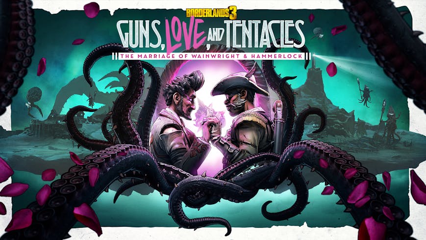 Borderlands 3: Guns, Love, and Tentacles