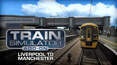 Train Simulator: Liverpool-Manchester Route Add-On