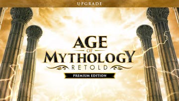 Age of Mythology: Retold Premium Edition Upgrade