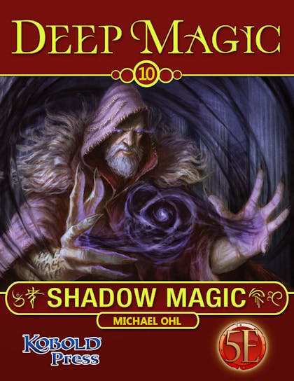 Deep Magic: Shadow Magic