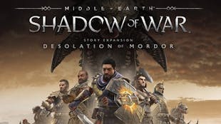 Middle-earth: Shadow of War The Desolation of Mordor - DLC