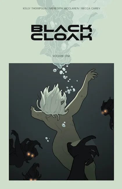 Black Cloak Vol 1