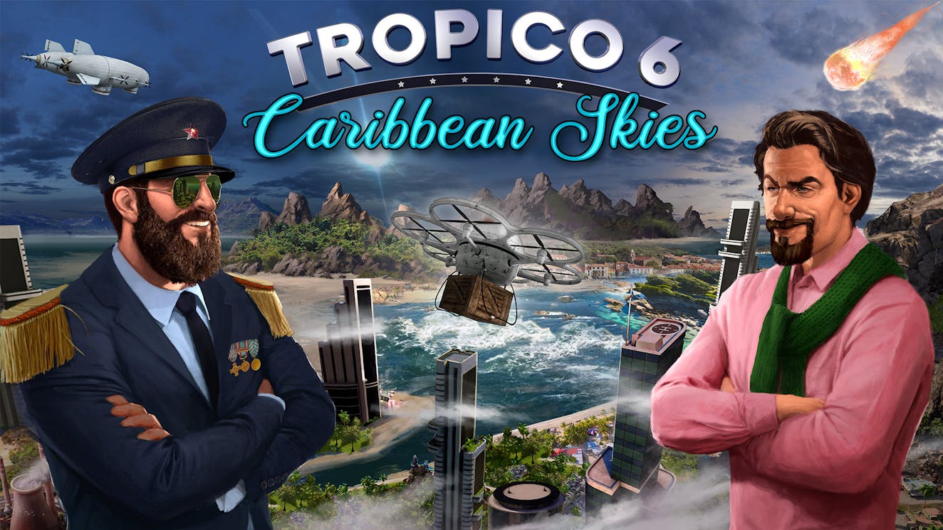 Tropico 6 - Caribbean Skies - DLC