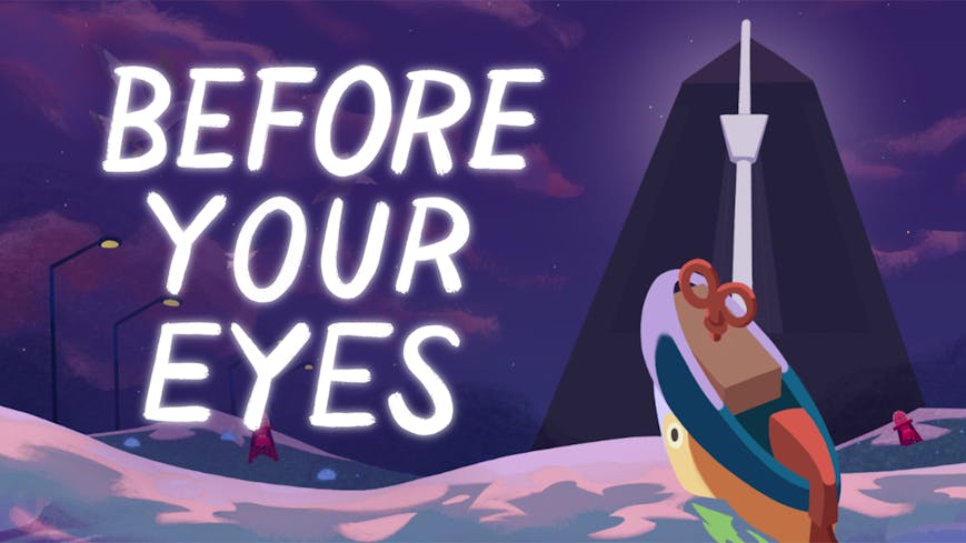 Before Your Eyes