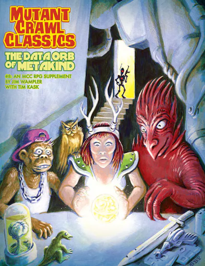 Mutant Crawl Classics #8: The Data Orb of Mankind