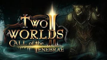Two Worlds II - Call of the Tenebrae DLC
