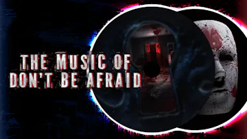 Don't Be Afraid 2 Soundtrack