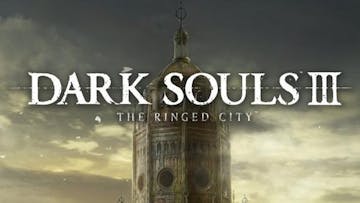 Dark Souls III - The Ringed City
