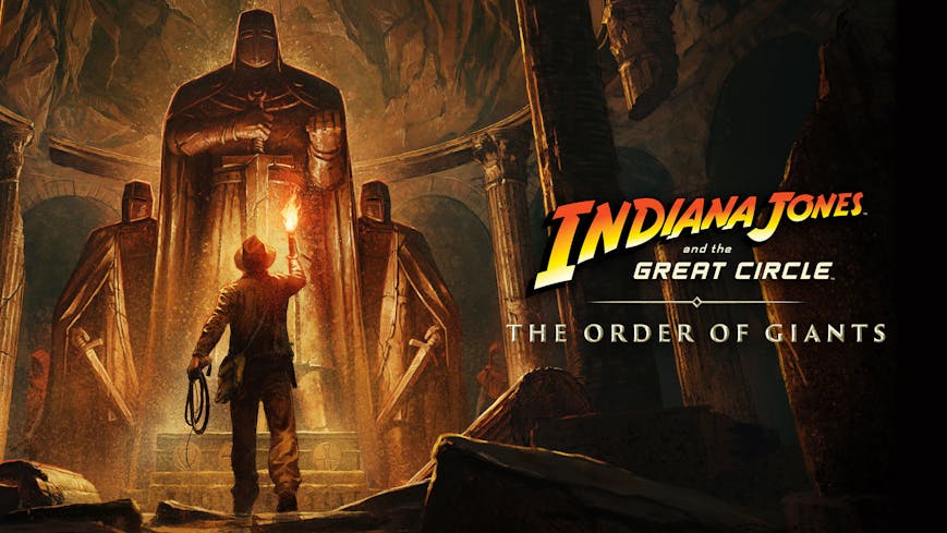 Indiana Jones and the Great Circle - Order of the Giants