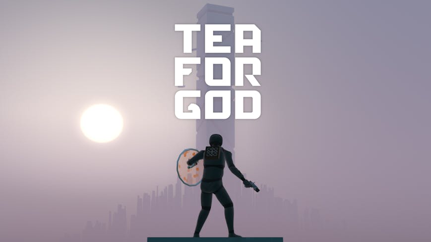 Tea For God