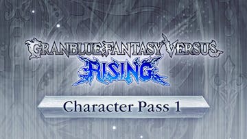 Granblue Fantasy Versus: Rising - Character Pass 1