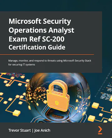 Product cover for Microsoft Security Operations Analyst Exam Ref SC-200 Certification Guide