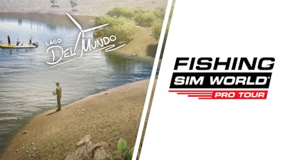 Fishing Sim World®: Pro Tour - Lago Del Mundo