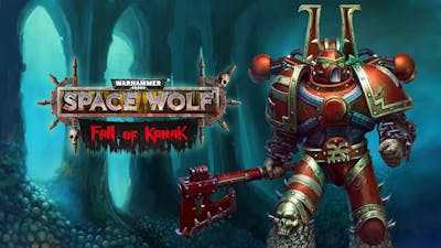 Warhammer 40,000: Space Wolf - Fall of Kanak DLC