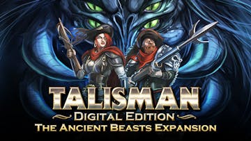Talisman - The Ancient Beasts Expansion