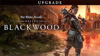 The Elder Scrolls Online: Blackwood Upgrade - DLC