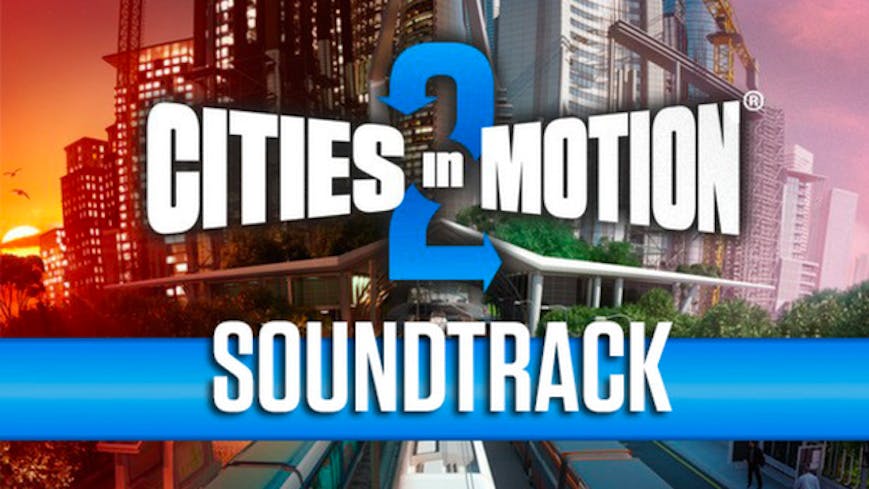 Cities in Motion 2 Soundtrack