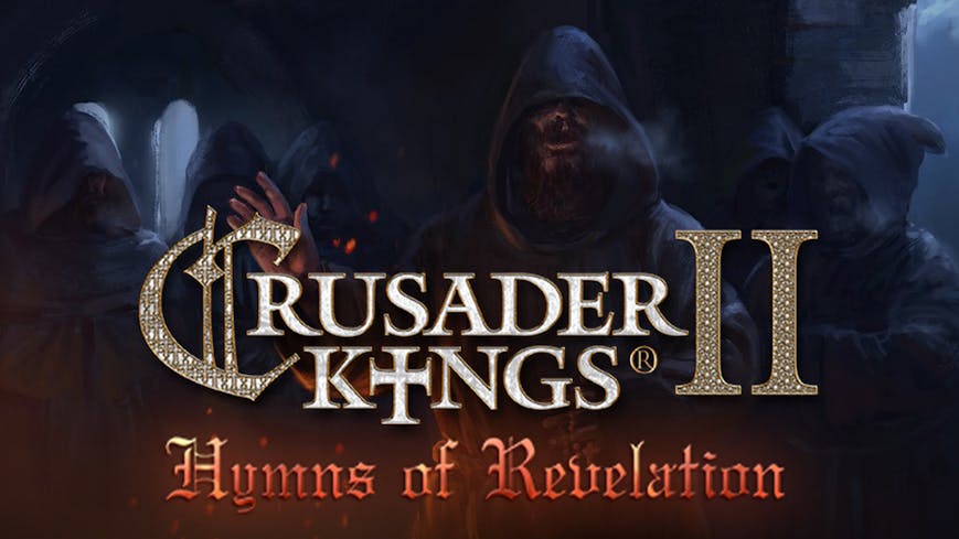 Crusader Kings II: Hymns of Revelation