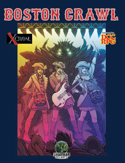 Xcrawl: BostonCrawl (DCC RPG Edition)