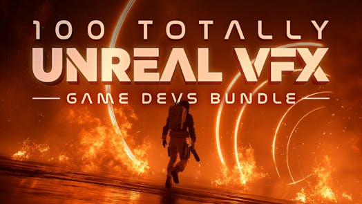 100 Totally Unreal VFX Game Devs Bundle