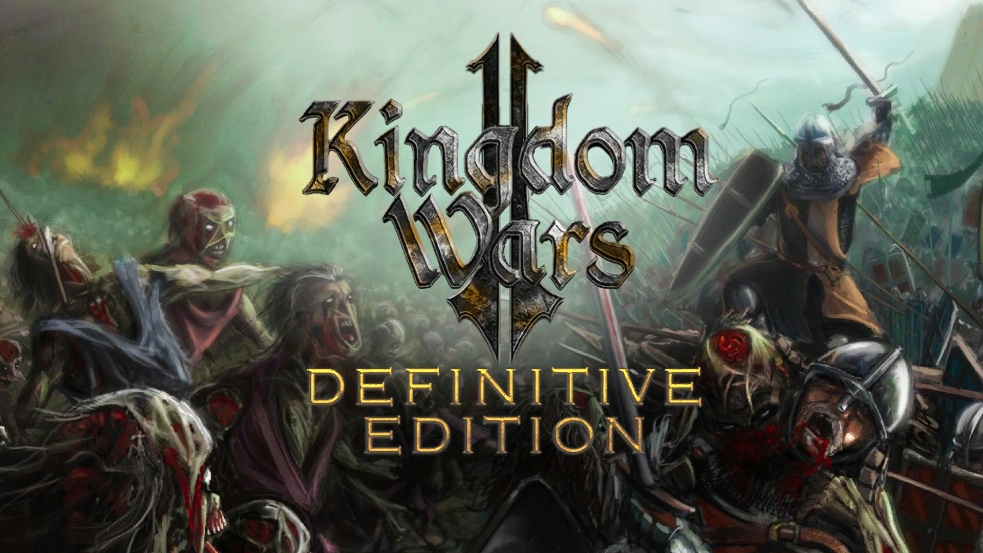 Kingdom wars 2 definitive edition прохождение