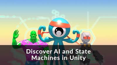 Discover AI and State Machines in Unity