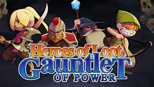 Heroes Of Loot: Gauntlet Of Power