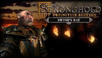 Stronghold: Definitive Edition - Swine's Bay Campaign