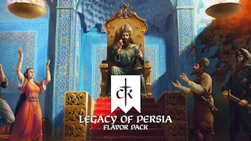 Crusader Kings III: Legacy of Persia
