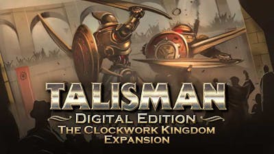 Talisman - The Clockwork Kingdom Expansion - DLC
