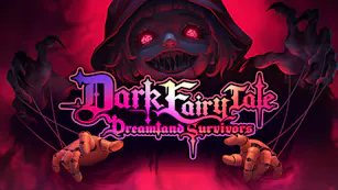Dark Fairy Tale: Dreamland Survivors