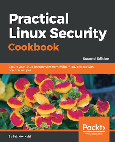 Practical Linux Security Cookbook - Second Edition