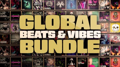 Global Beats and Vibes Bundle