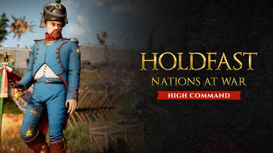 Holdfast: Nations At War - High Command