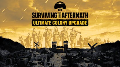 Surviving the Aftermath: Ultimate Colony Upgrade - DLC