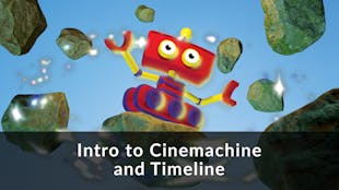 Intro to Cinemachine and Timeline