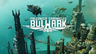 Bulwark: Falconeer Chronicles