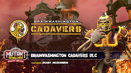 Mutant Football League: Brainwashington Cadavers - DLC