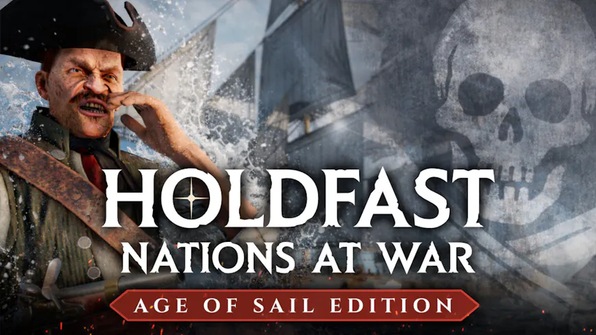 Holdfast: Age of Sail Edition | PC Steam Game | Fanatical
