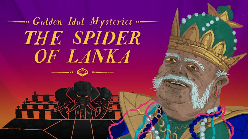 Golden Idol Mysteries: The Spider of Lanka