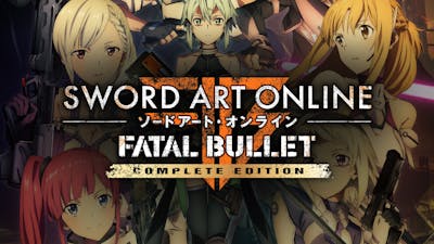 Sword Art Online Fatal Bullet Complete Edition Pc Steam Game