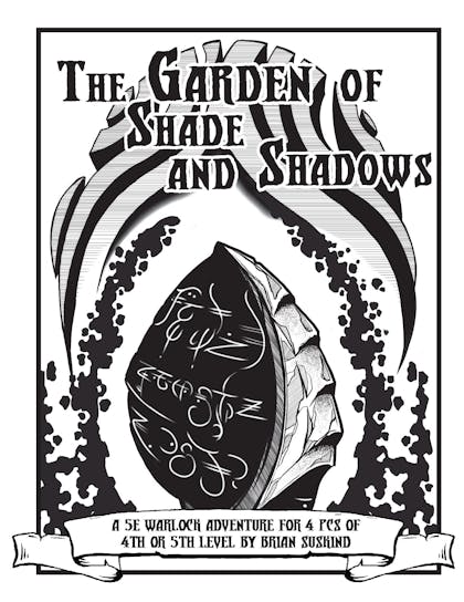 Warlock Lair: Garden of Shade and Shows