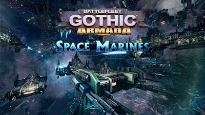 Battlefleet Gothic: Armada - Space Marines DLC