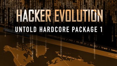 Hacker Evolution: Untold - Hardcore Package Part 1