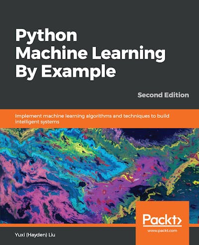Python Machine Learning By Example - Second Edition
